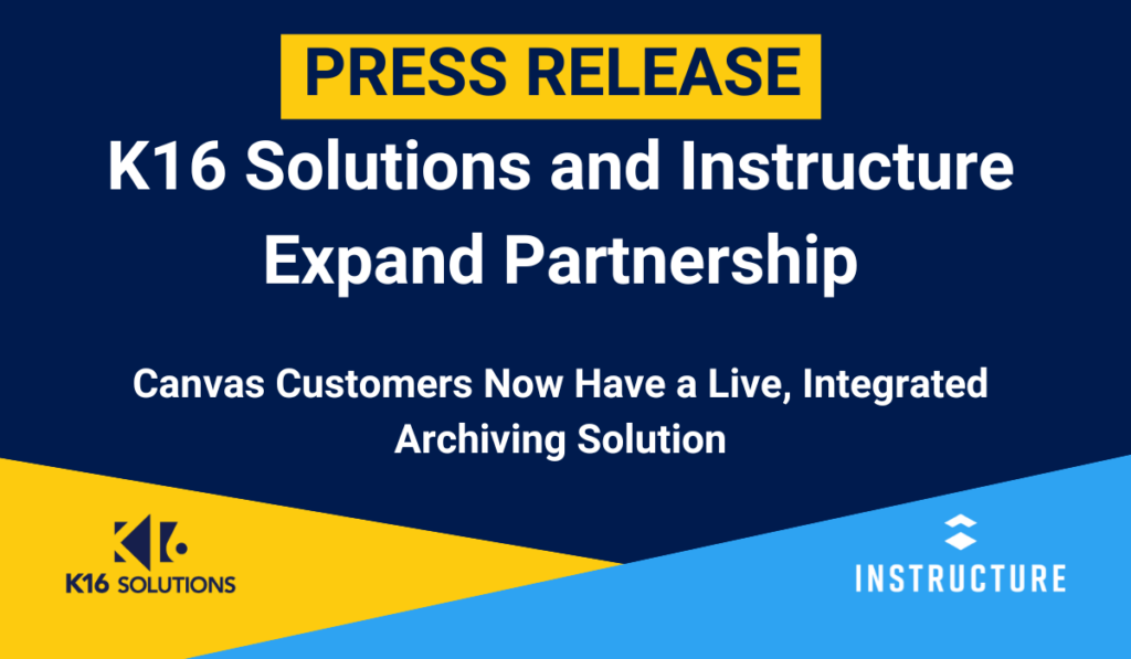 press release image k16 and instructure expand partnership archiving