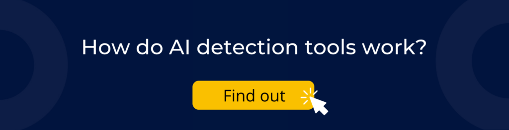 cta how do ai detection tools work